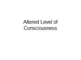 Altered Level of Consciousness
