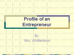 Entrepreneur Profile PPT