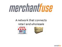 Merchantfuse Intro