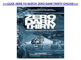 Watch Zero Dark Thirty Online