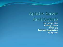 Apache Server Architecture Project.ppt