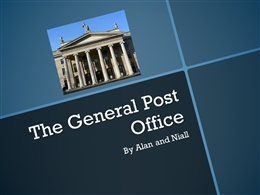 The General Post Office.pptx